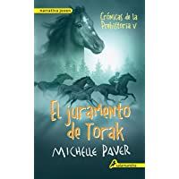 El juramento de Torak (Crónicas de la Prehistoria 5): Crónicas de la prehistoria V